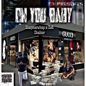 On You Baby (Explicit)