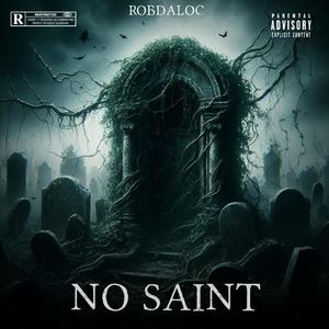 No Saint (Explicit)
