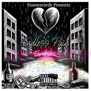 Endless Pain (Explicit)