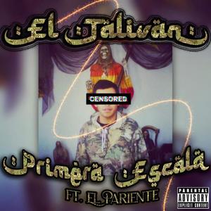 El Talivan (feat. El Pariente) [Explicit]