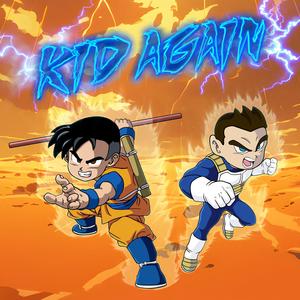 Kid Again (Dragon Ball Daima) (Explicit)