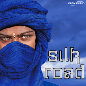 Silk Road (Music for Movie)