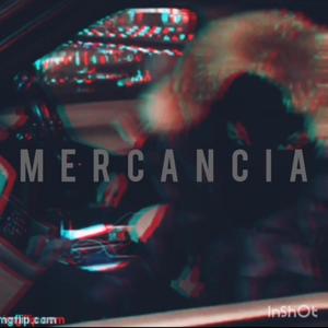 Mercancía (181rec) [Explicit]