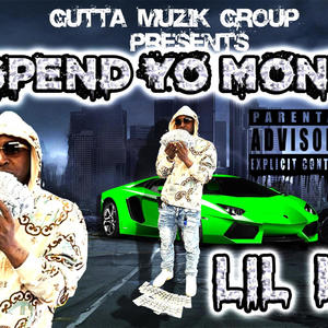 Spend Yo Money (Explicit)