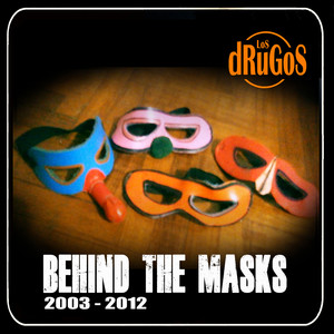 Behind The Masks 2003 - 2012 (Acústico) [Explicit]