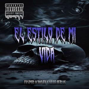 El Estilo De Mi Vida (Explicit)