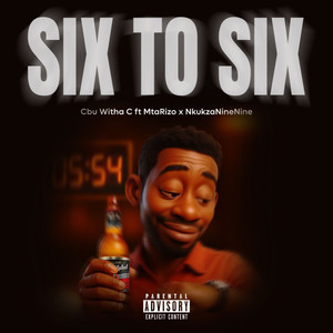 Six to Six (Explicit)