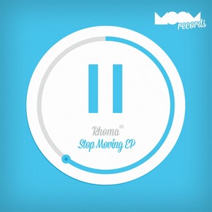 Stop Moving EP