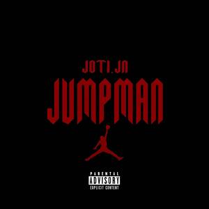 JUMPMAN (feat. Joti) (Explicit)