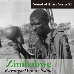 Sound of Africa Series 81: Zimbabwe (Karanga/Duma, Ndau)