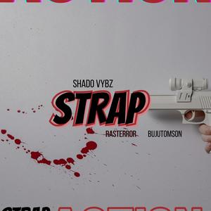 Strap (feat. Ras Terror & Buju Tomson) (Explicit)