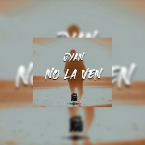 No la Ven