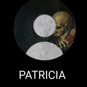 PATRICIA (feat. Drip$tick) (Explicit)