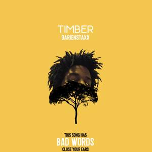 Timber (Explicit)