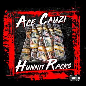 Hunnit Racks (Explicit)