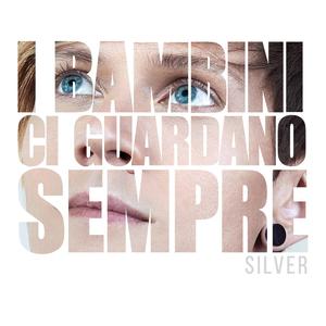 I bambini ci guardano sempre