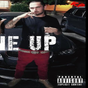 K.P. x Lil Ray (One Up) [Explicit]