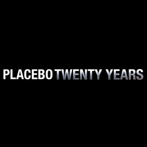 Twenty Years-Placebo