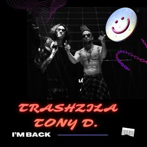 I'm Back (feat. TONY D.) (Explicit)