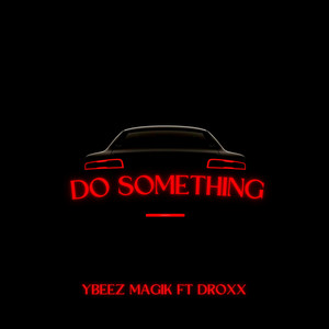 Do Something (Explicit)