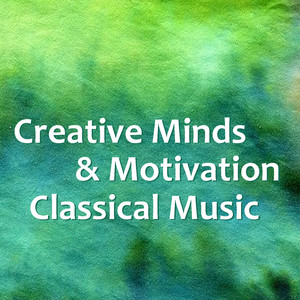 Creative Minds & Motivation Classical Music