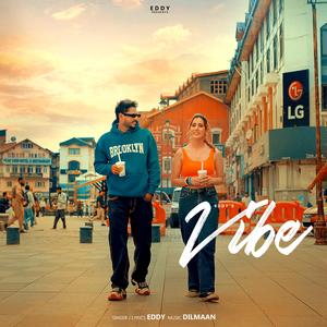 Vibe (feat. Dilmaan)