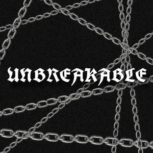 Unbreakable (Explicit)