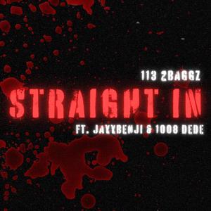 STRAIGHT IN (feat. Jayy Benji & 1008 Dede) (Explicit)
