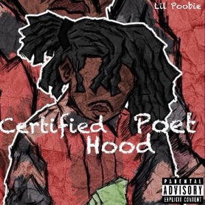 Certified Hood Poet (Explicit)