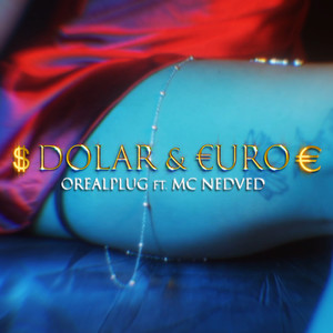 Dólar & Euro (Explicit)