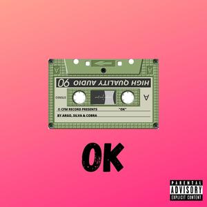 OK (feat. Argo) (Explicit)