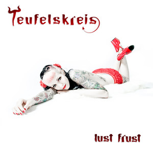 Lust Frust (Deluxe) [Explicit]