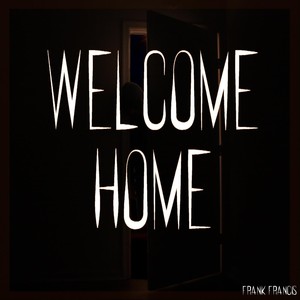 Welcome Home