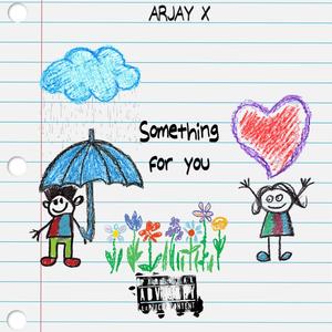 Something for you (Explicit)