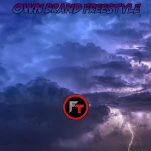 Own Brand Freestyle (Remix)