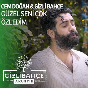 Güzel Seni Çok Özledim (Akustik)