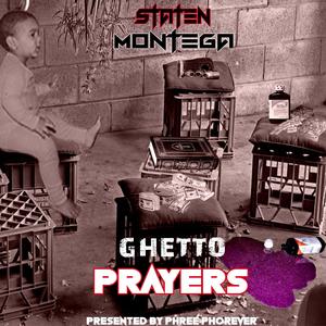 Ghetto Prayers (Explicit)