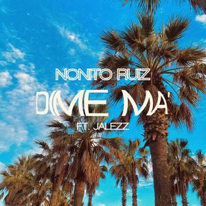 Dime Ma´ (feat. Jalezz)