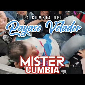 La Cumbia Del Payaso Volador