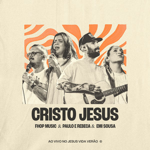 Cristo Jesus (Espontâneo)