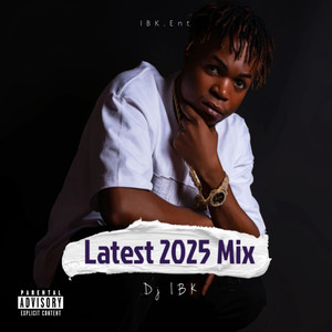 Latest 2025 (Mix|Explicit)