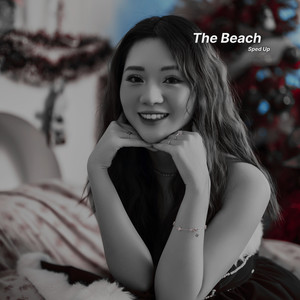The Beach (Sped Up)