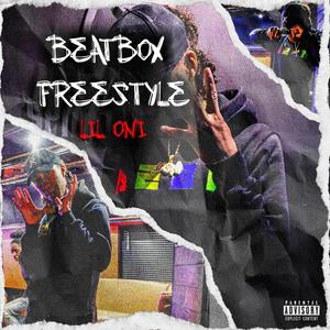 BeatBox Freestyle (Explicit)