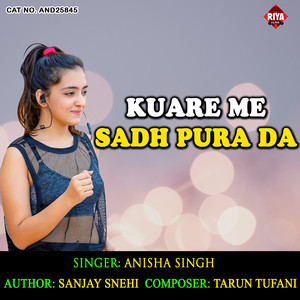Kuare Me Sadh Pura Da