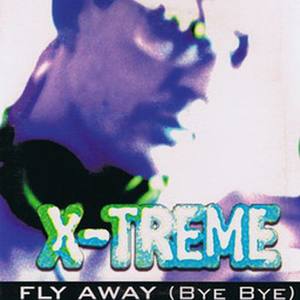 Fly Away (Bye Bye) [Single]