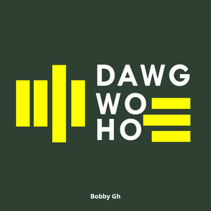 Dawg Wo Ho (2021 Edition)