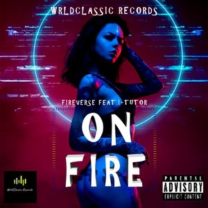 On Fire (Explicit)