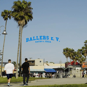 Ballers E.V. (Explicit)