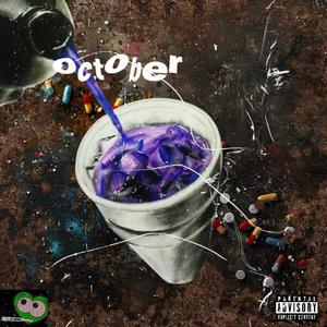 October (feat. FatNuski & Dl00) (Explicit)