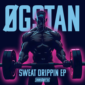 Sweat Drippin EP